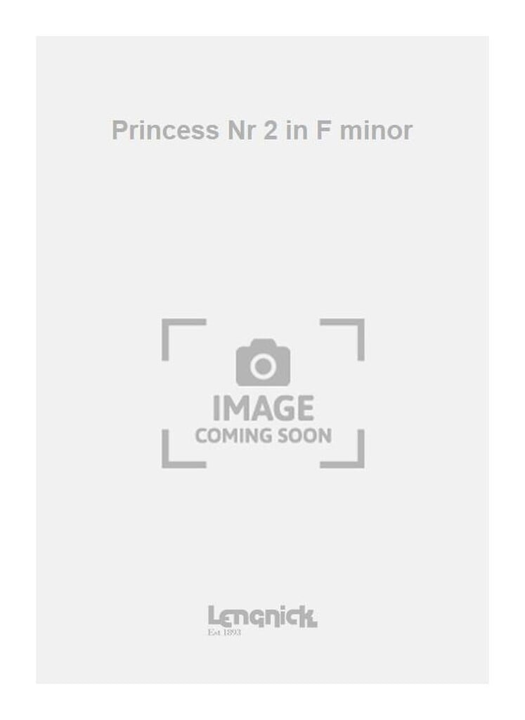 Princess Nr 2 in F minor